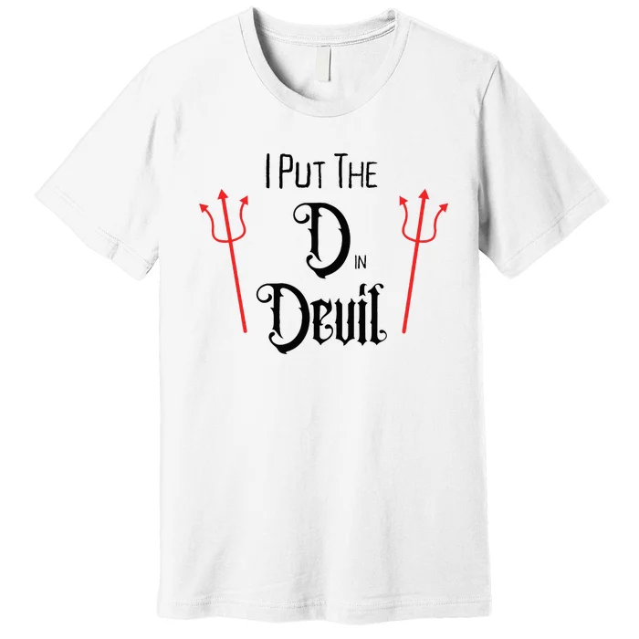 I Put D In Devil Halloween Matching Couple Boyfriend Premium T-Shirt