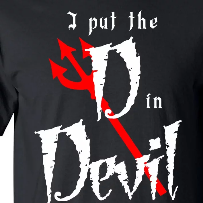 I Put D In Devil Halloween Matching Couple Tall T-Shirt