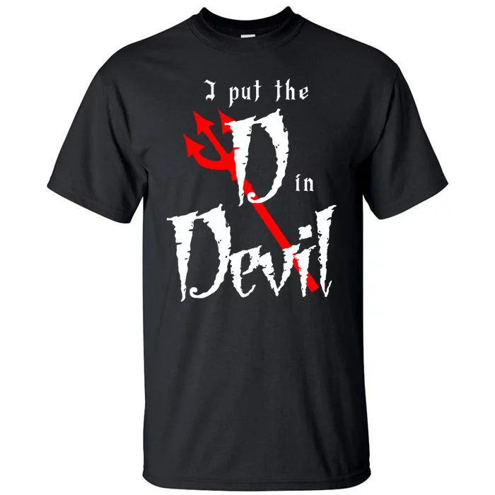 I Put D In Devil Halloween Matching Couple Tall T-Shirt