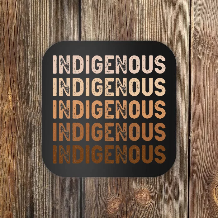 Indigenous Peoples Day Native American Heritage Pride Coaster