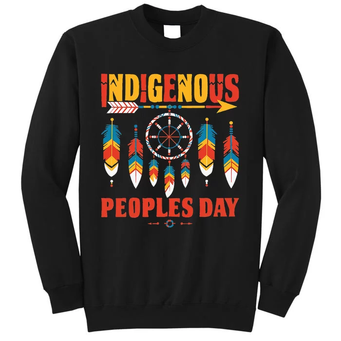 Indigenous Peoples Day Native Heritage Culture Tradition Tall Sweatshirt