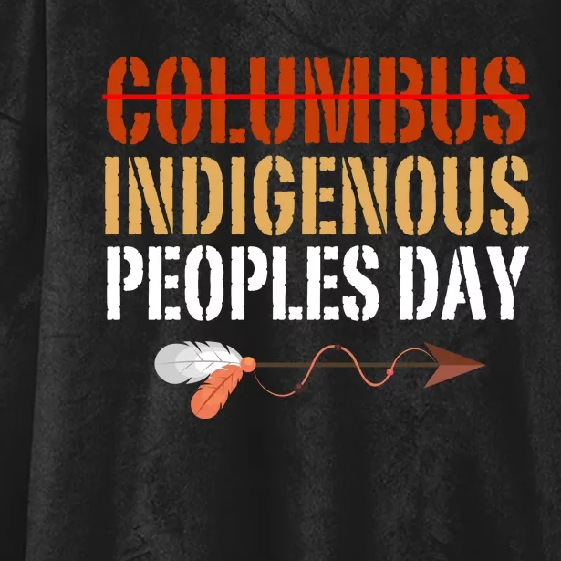 Indigenous Peoples Day Not Columbus Native American Oct 12 Hooded Wearable Blanket