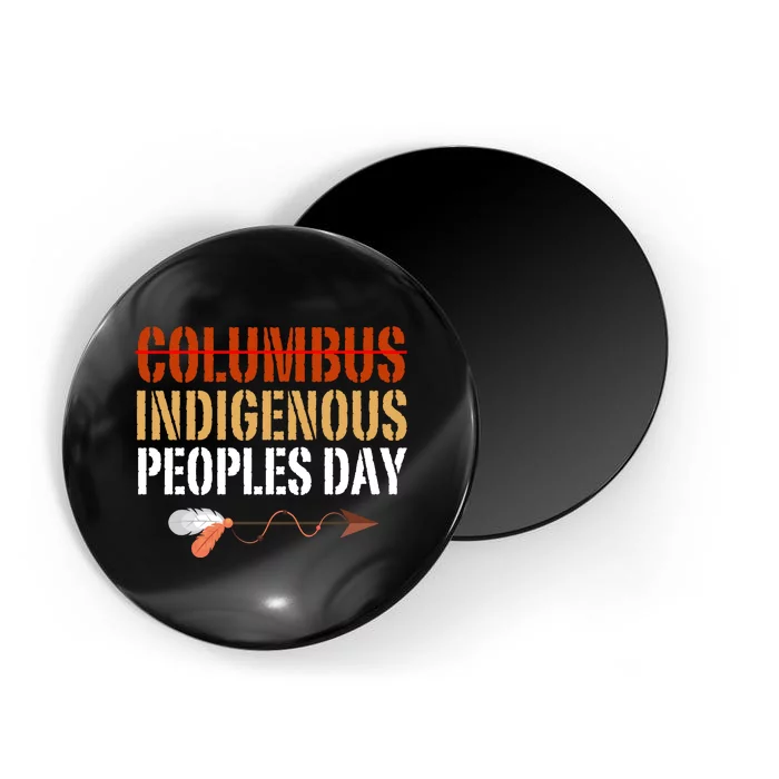 Indigenous Peoples Day Not Columbus Native American Oct 12 Magnet