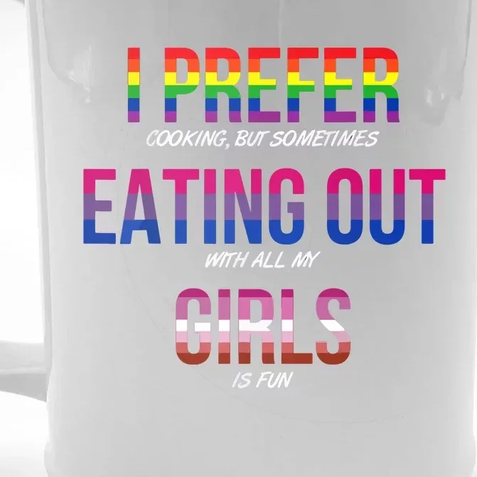 I Prefer Eating Out Girls LGBTQ Lesbian Pride Month Funny Front & Back Beer Stein