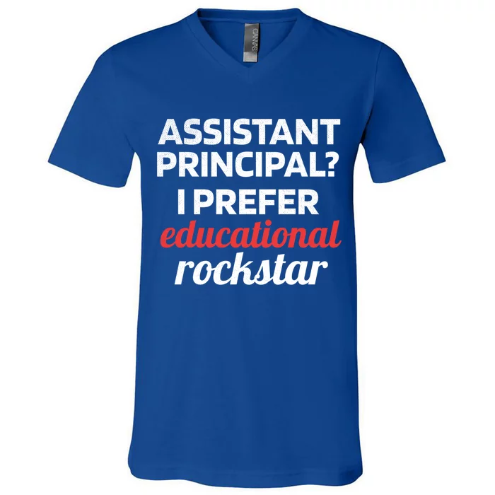 I Prefer Educational Rockstar Funny Assistant Principal Gift V-Neck T-Shirt