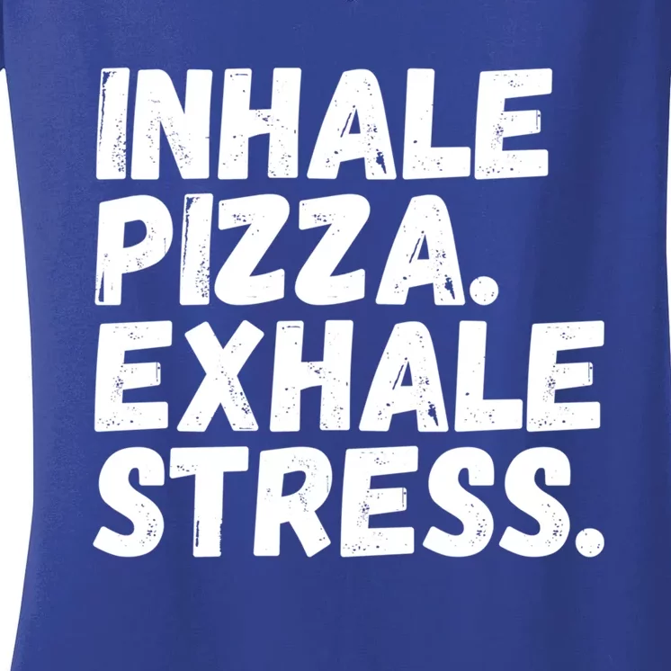 Inhale Pizza Exhale Stress Funny Meditation Pizza Lovers Cute Gift Women's V-Neck T-Shirt