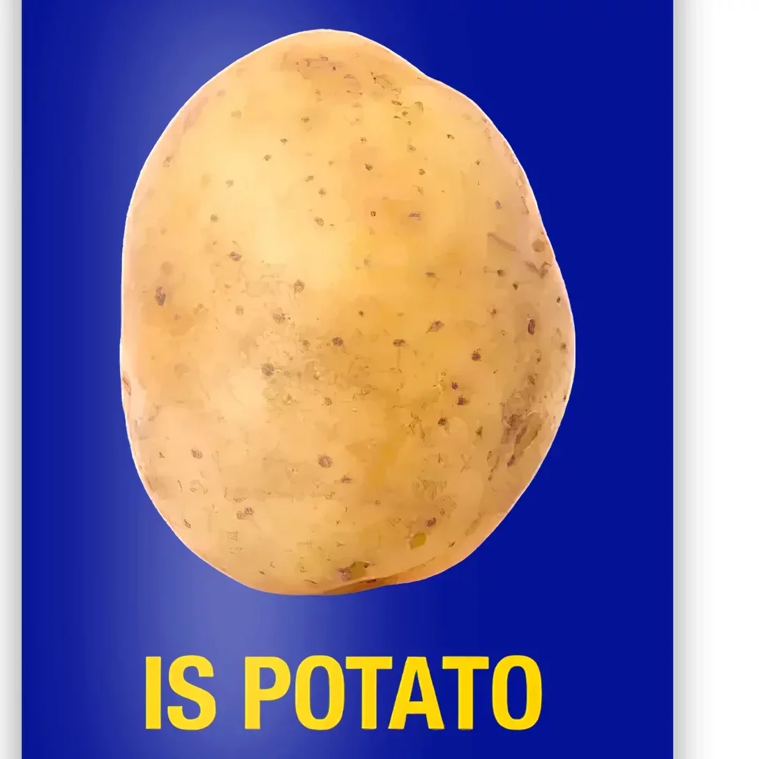 Is Potato Funny Late Show Meme Comedy TV Saying Poster