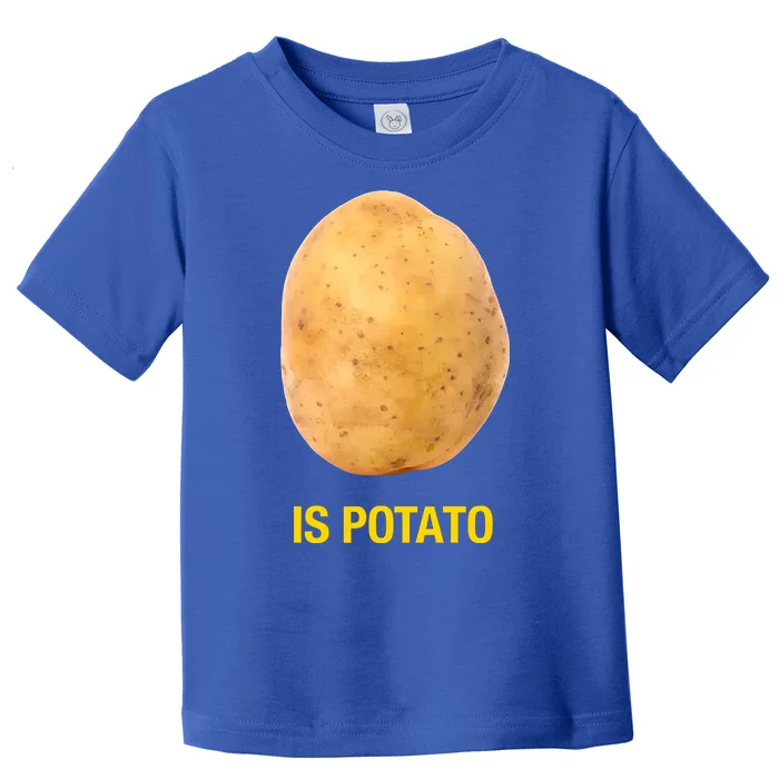 Is Potato Funny Late Show Meme Comedy TV Saying Toddler T-Shirt