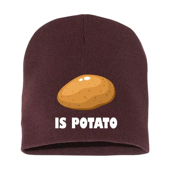 Is Potato Funny Meme Late Night Short Acrylic Beanie