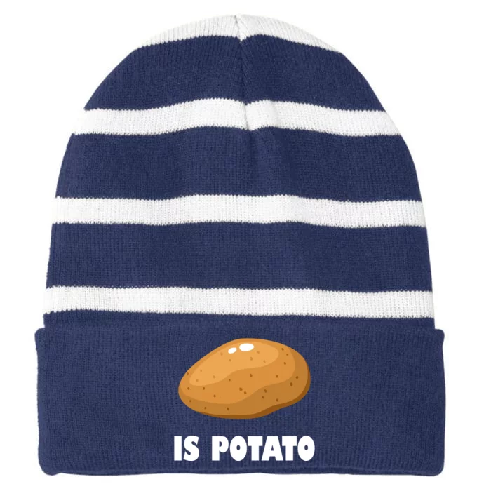 Is Potato Funny Meme Late Night Striped Beanie with Solid Band