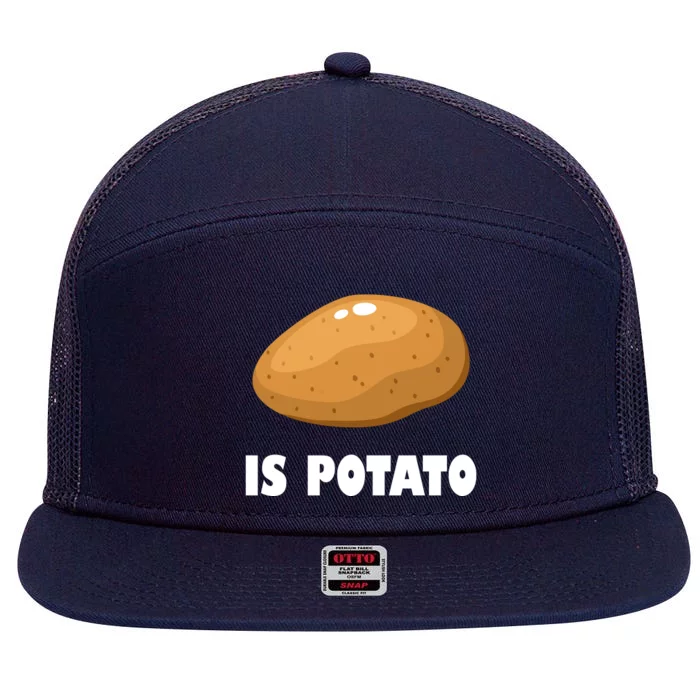 Is Potato Funny Meme Late Night 7 Panel Mesh Trucker Snapback Hat