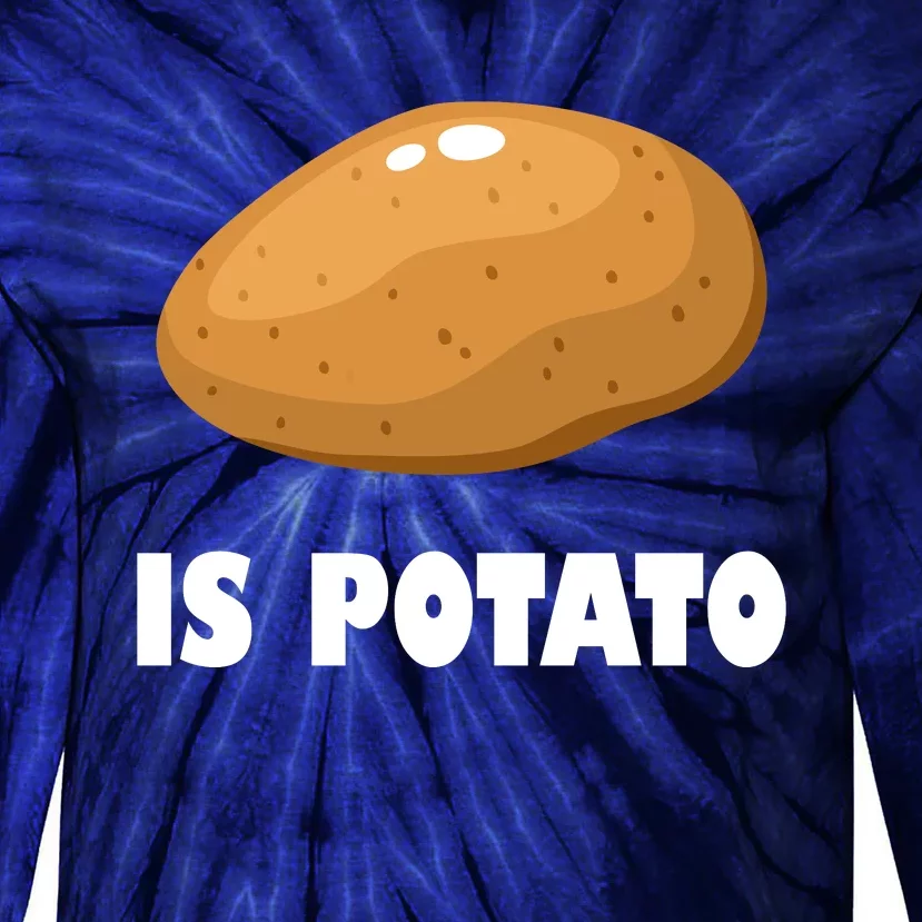 Is Potato Funny Meme Late Night Tie-Dye Long Sleeve Shirt