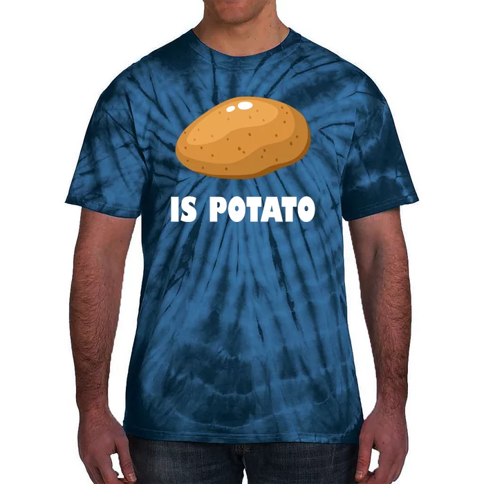 Is Potato Funny Meme Late Night Tie-Dye T-Shirt