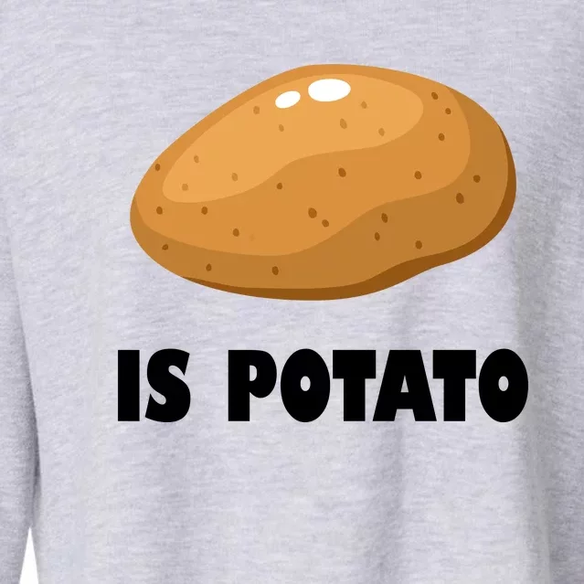 Is Potato Funny Meme Late Night Cropped Pullover Crew