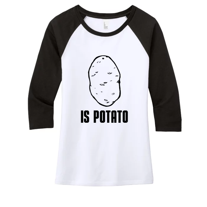 Is Potato Funny Potato Women's Tri-Blend 3/4-Sleeve Raglan Shirt