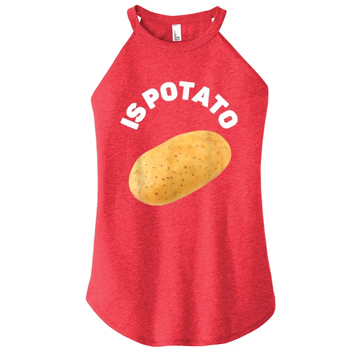 Is Potato Funny Tee As Seen On Late Night Women’s Perfect Tri Rocker Tank