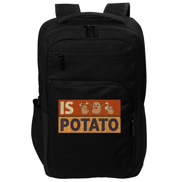 Is Potato Funny Retro Vintage IS POTATO Late Night Show Impact Tech Backpack