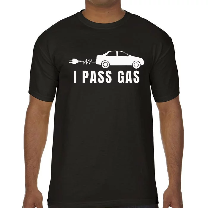 I Pass Gas Electric Car I Love Evs Electric Vehicle Comfort Colors T-Shirt