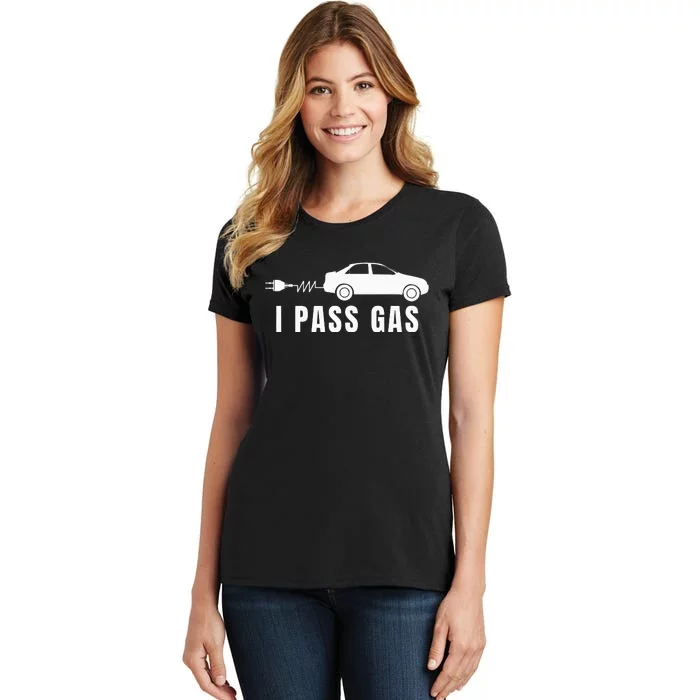 I Pass Gas Electric Car I Love Evs Electric Vehicle Women's T-Shirt