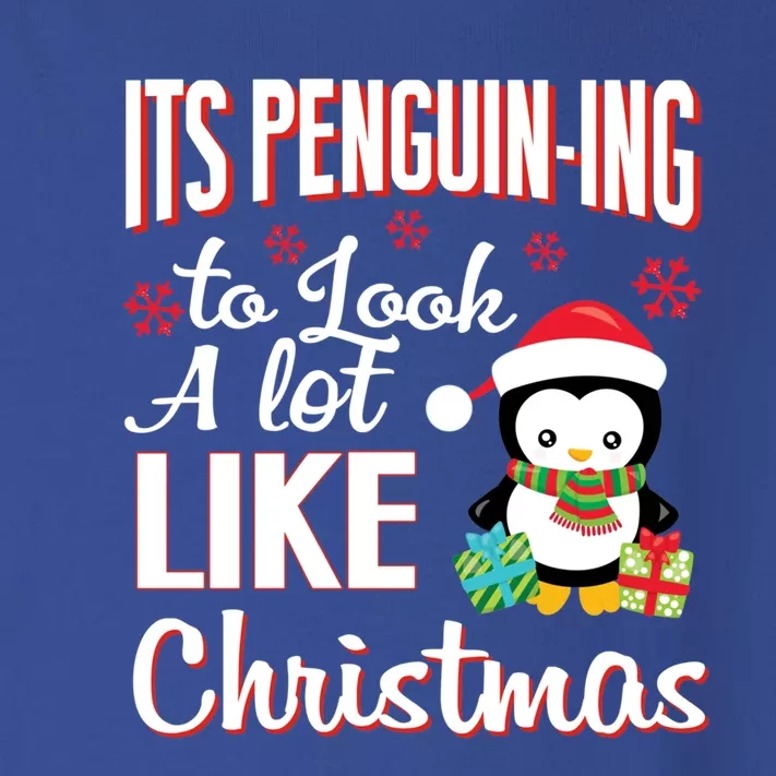 It's Penguincool Gifting To Look A Lot Like Christmas Penguin Meaningful Gift Toddler Long Sleeve Shirt