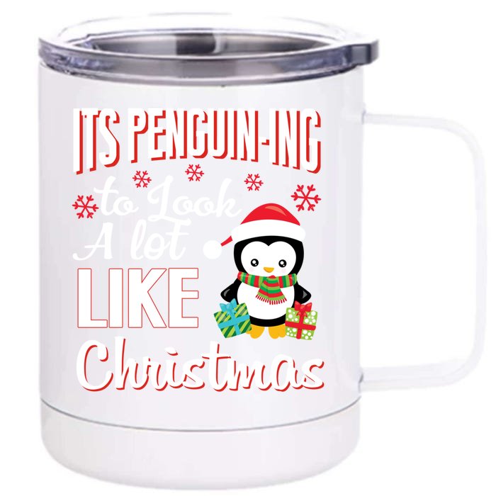 It's Penguincool Gifting To Look A Lot Like Christmas Penguin Meaningful Gift Front & Back 12oz Stainless Steel Tumbler Cup