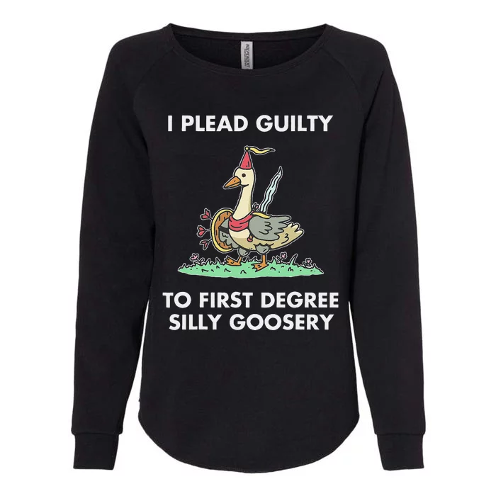 I Plead Guilty To F.I.R.S.T Degree Silly Goosery Apparel Womens California Wash Sweatshirt