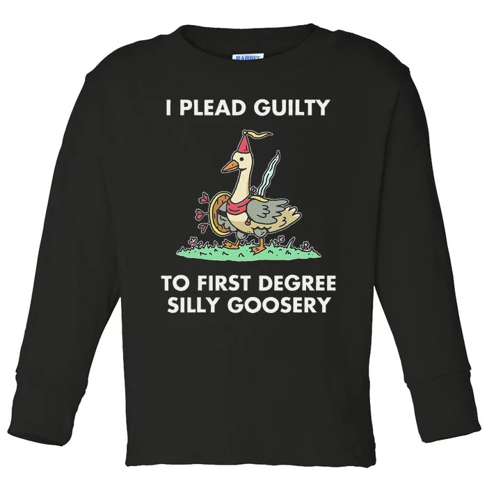 I Plead Guilty To F.I.R.S.T Degree Silly Goosery Apparel Toddler Long Sleeve Shirt