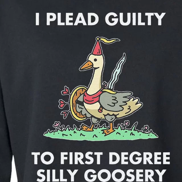 I Plead Guilty To F.I.R.S.T Degree Silly Goosery Apparel Cropped Pullover Crew