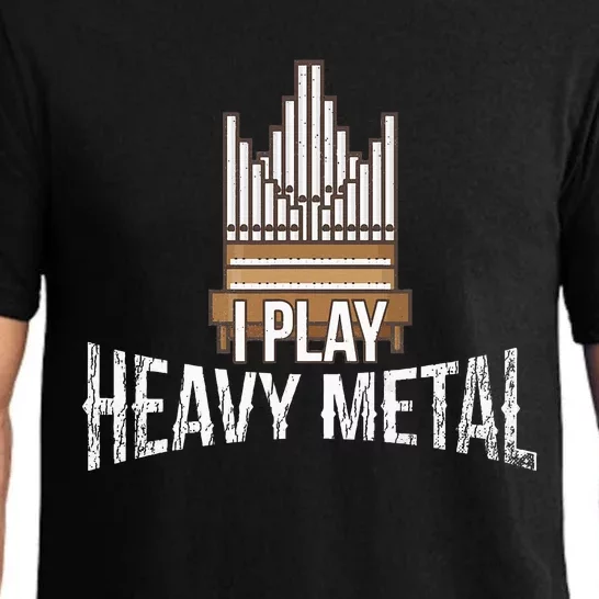 I Play Heavy Metal Church Organist Pipe Organ Player Pajama Set