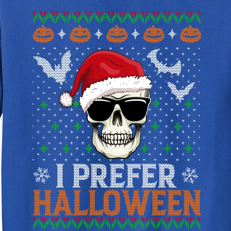 I Prefer Halloween Skull Christmas Sweater Ugly Gift Tall Sweatshirt