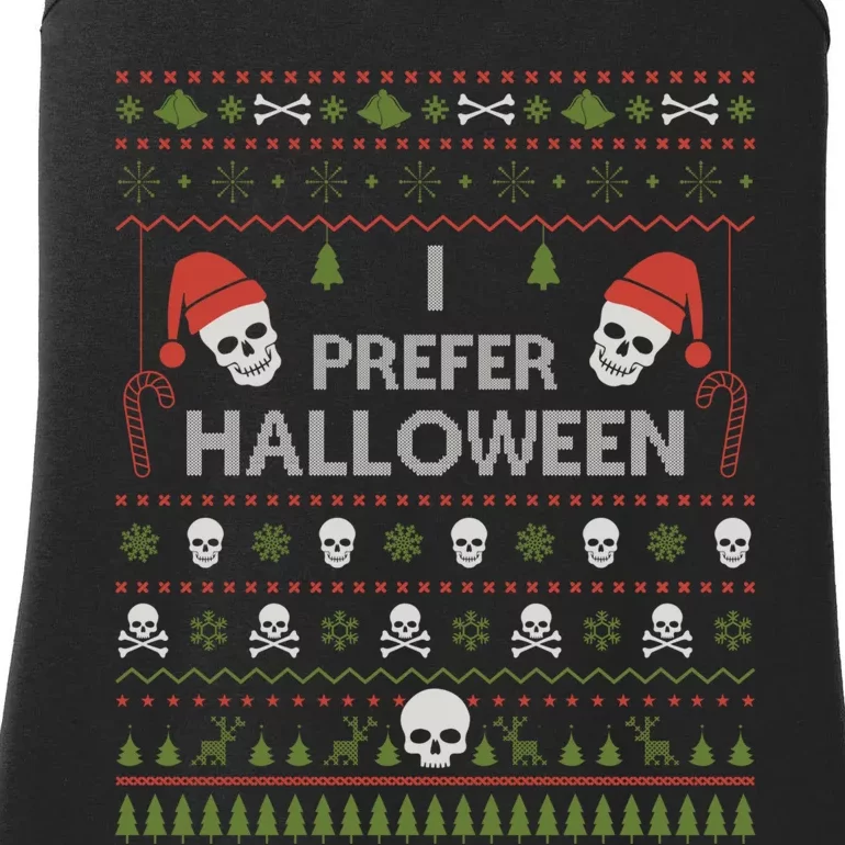 I Prefer Halloween Christmas Sweater Funny Ugly Xmas Holiday Ladies Essential Tank