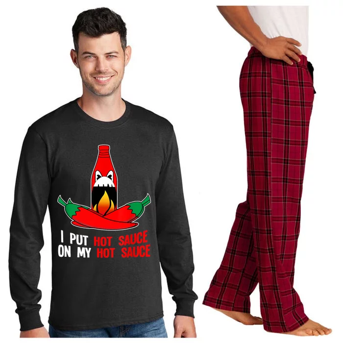 I Put Hot Sauce On My Sauce Funny Spicy Food Gift Long Sleeve Pajama Set