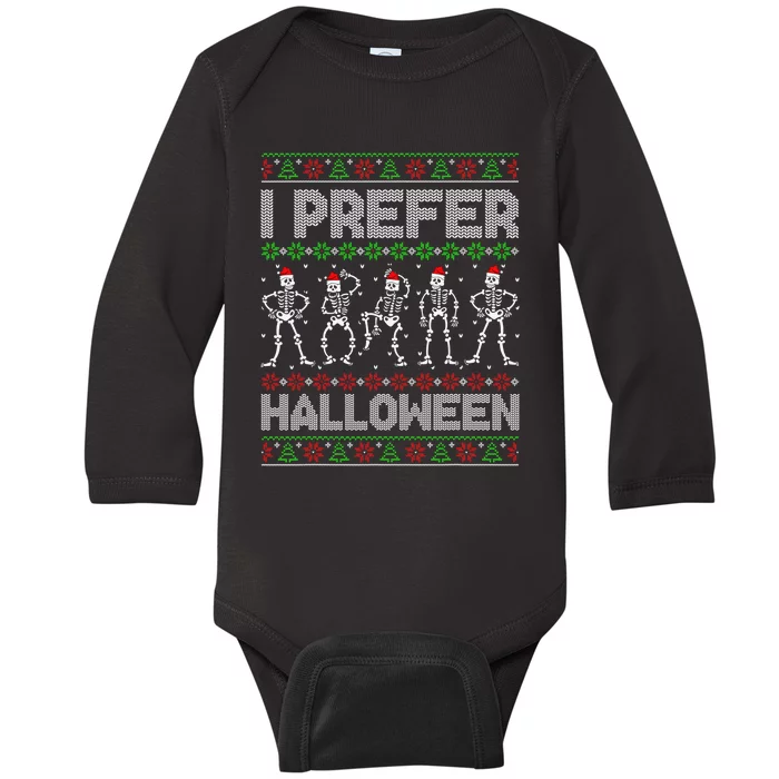 I Prefer Halloween Christmas Funny Ugly Xmas Sweater Holiday Baby Long Sleeve Bodysuit