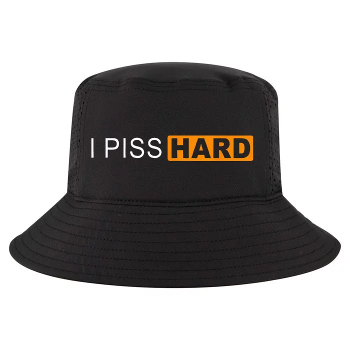 I Piss Hard Funny Meme Sarcasm Cool Comfort Performance Bucket Hat