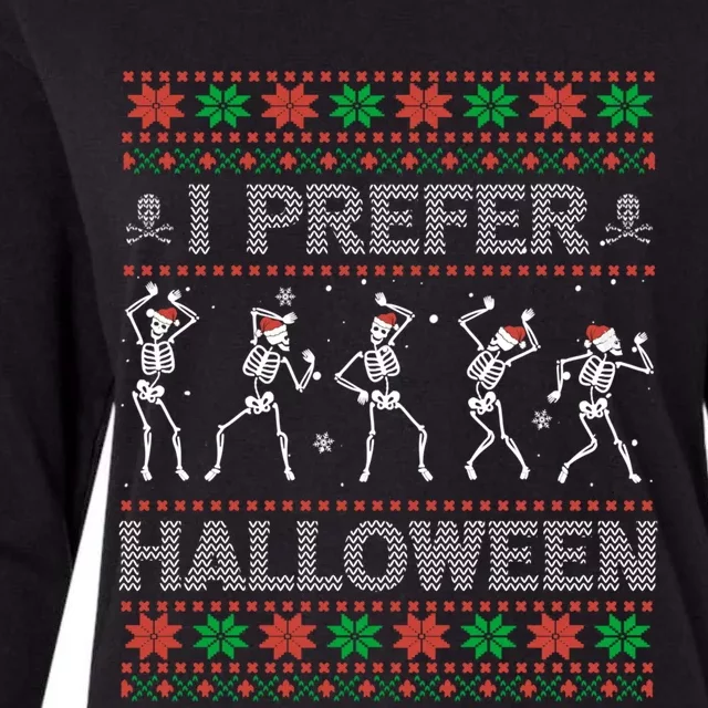 I Prefer Halloween Ugly Christmas Dancing Skeletons Gift Womens Cotton Relaxed Long Sleeve T-Shirt