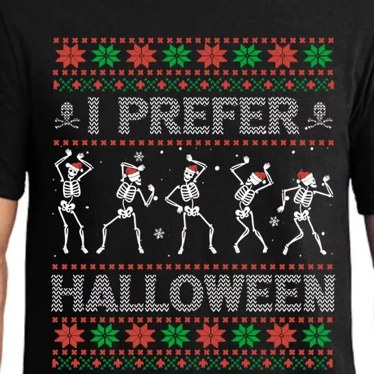 I Prefer Halloween Ugly Christmas Dancing Skeletons Gift Pajama Set