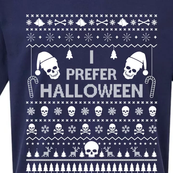 I Prefer Halloween Christmas Sweater Funny Ugly Xmas Party Gift Sueded Cloud Jersey T-Shirt