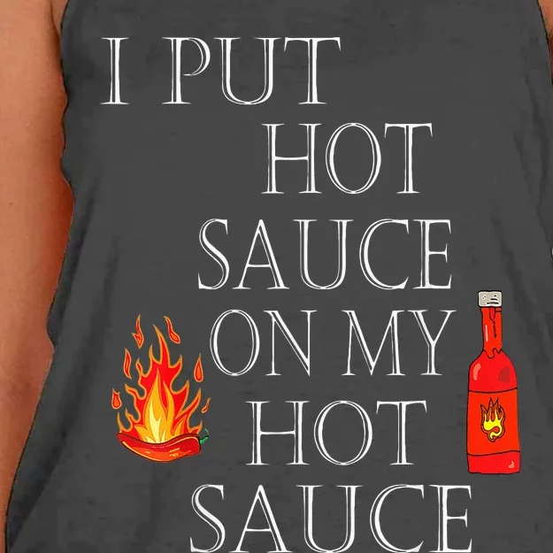 I Put Hot Sauce On My Hot Sauce Women's Knotted Racerback Tank