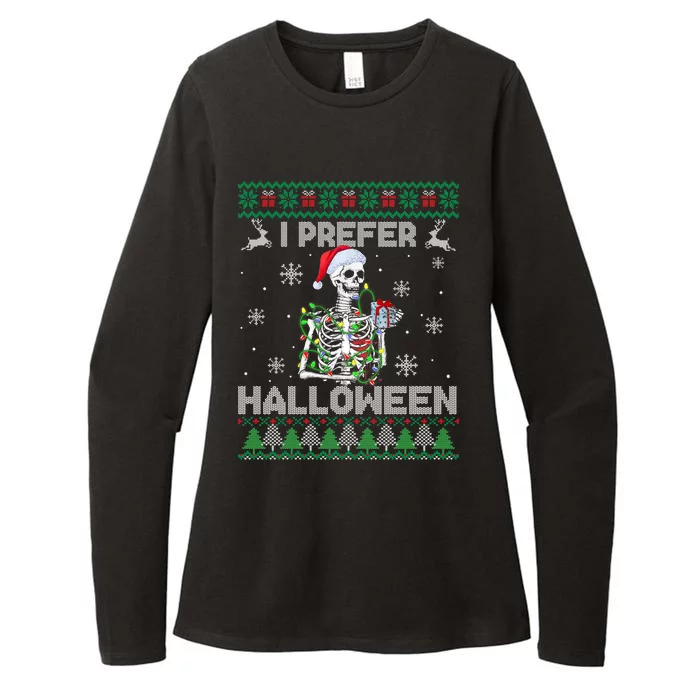 I Prefer Halloween Christmas Sweater Funny Skeleton Xmas Cute Gift Womens CVC Long Sleeve Shirt