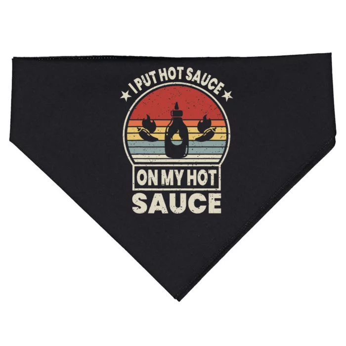 I Put Hot Sauce On My Hot Sauce Matching USA-Made Doggie Bandana