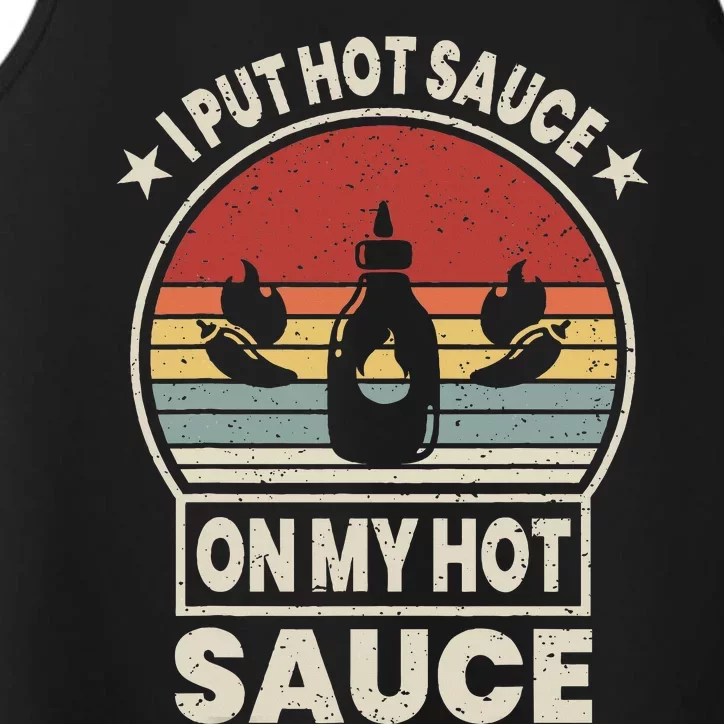 I Put Hot Sauce On My Hot Sauce Matching Performance Tank