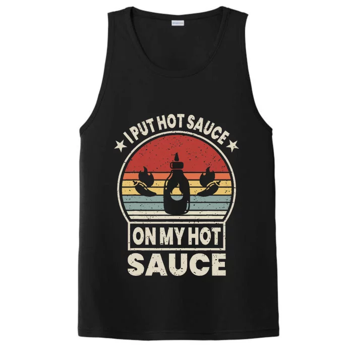 I Put Hot Sauce On My Hot Sauce Matching Performance Tank