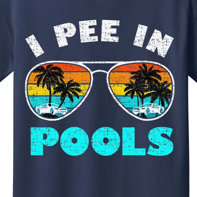 I Pee In Pools Sunglasses Summer Vacation Swimming Kids T-Shirt