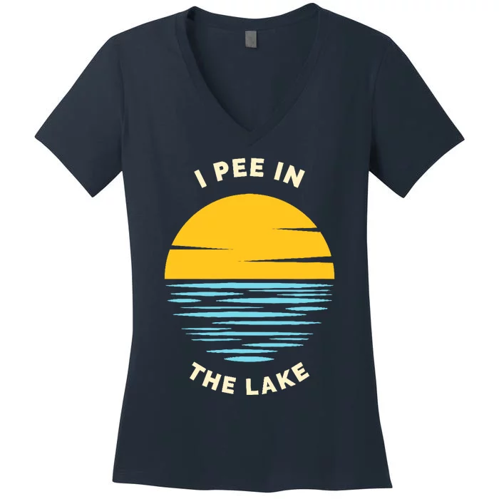 I PEE IN THE LAKE Funny Summer Vacation Boating Swimming Women's V-Neck T-Shirt