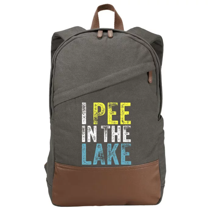 I Pee In The Lake Funny Summer Vacation Funny Camping Party Cotton Canvas Backpack