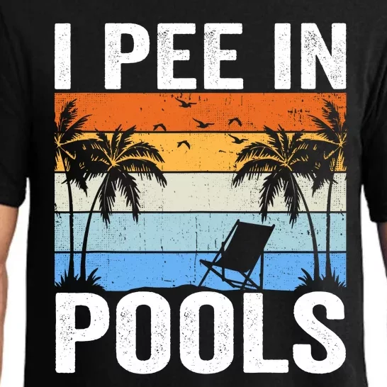 I Pee In Pools Sarcastic Sayings For Pools Lovers Pajama Set