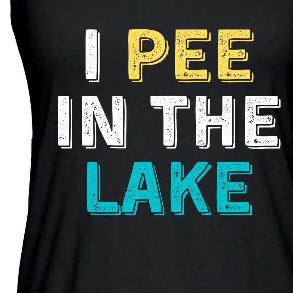 I Pee In The Lake Funny Summer Vacation Ladies Essential Flowy Tank