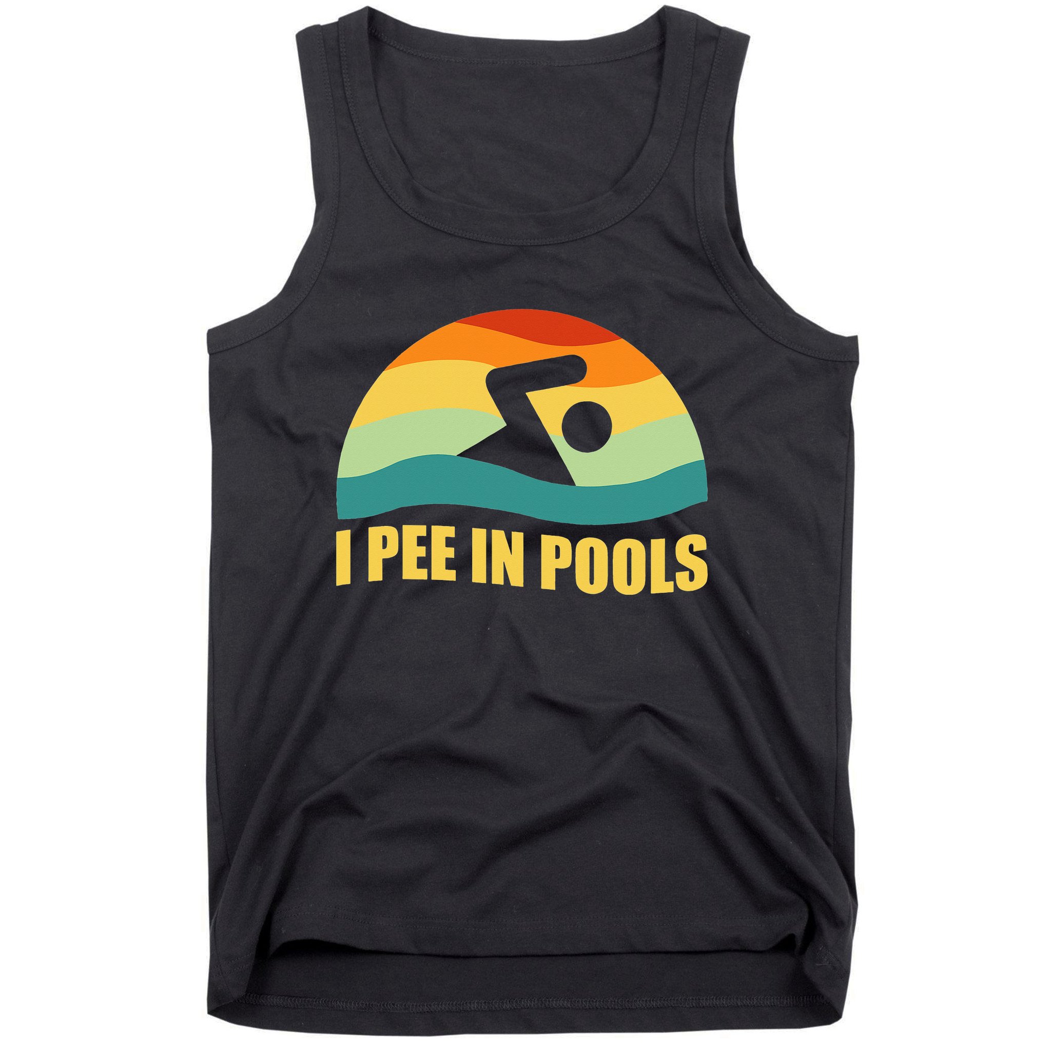 I Pee In Pools Retro Vacation Humor Swimming I Pee In Pools Tank Top ...