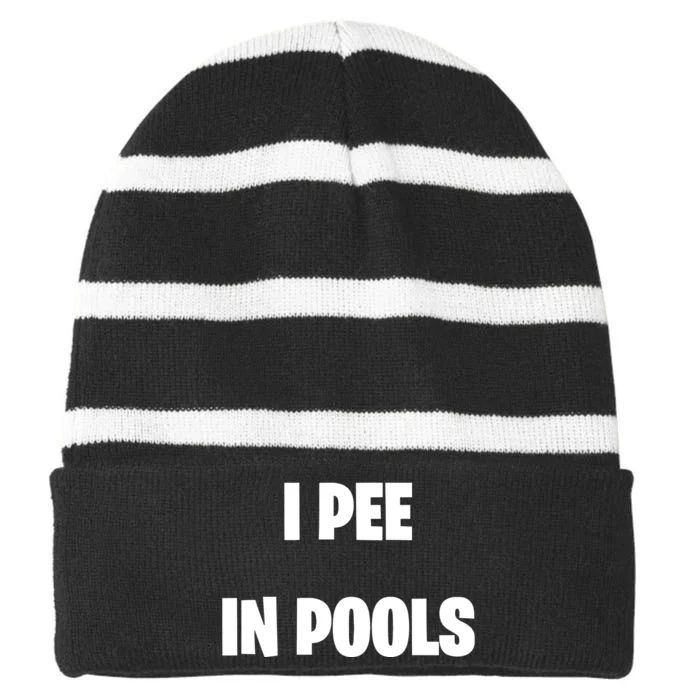 I Pee In Pools Striped Beanie with Solid Band