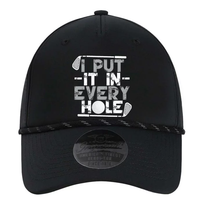 I Put It In Every Hole Funny Golf Player Golf Golfing Performance The Dyno Cap